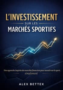 L'investissement sur les marchés sportifs