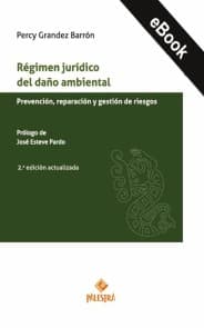 Régimen jurídico del daño ambiental