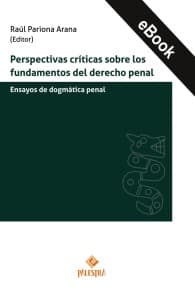 Perspectivas críticas sobre los fundamentos del proceso penal