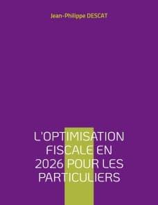 L'optimisation fiscale en 2026 pour les particuliers