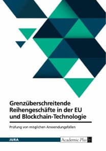 Grenzüberschreitende Reihengeschäfte in der EU und Blockchain-Technologie