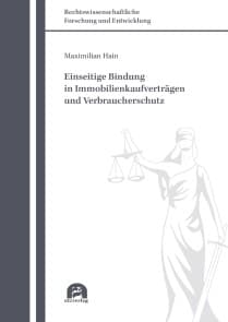 Einseitige Bindung in Immobilienkaufverträgen und Verbraucherschutz