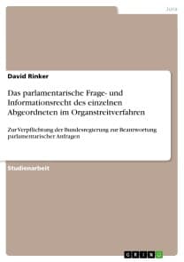Das parlamentarische Frage- und Informationsrecht des einzelnen Abgeordneten im Organstreitverfahren