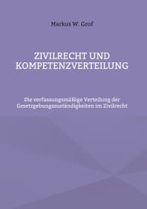 Zivilrecht und Kompetenzverteilung