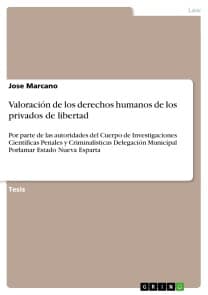 Valoración de los derechos humanos de los privados de libertad