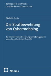 Die Strafbewehrung von Cybermobbing