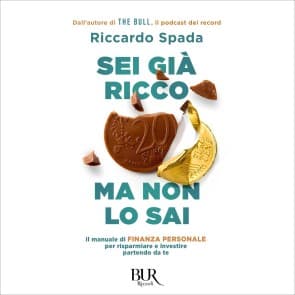 Sei già ricco ma non lo sai