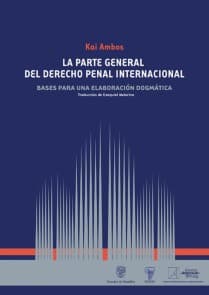 La parte general del derecho penal internacional