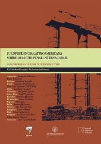 Jurisprudencia latinoamericana sobre derecho penal internacional