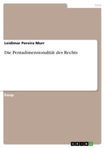 Die Pentadimensionalität des Rechts
