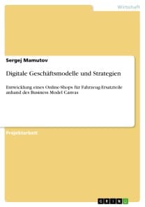 Digitale Geschäftsmodelle und Strategien