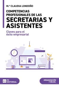 Competencias profesionales de las Secretarias y Asistentes