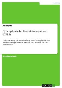 Cyber-physische Produktionssysteme (CPPS)