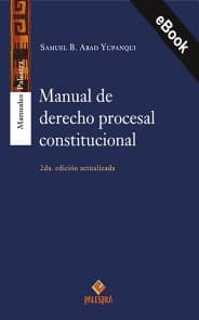Manual de derecho procesal constitucional (2da ed)