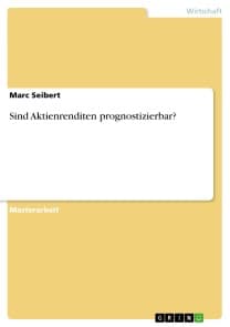 Sind Aktienrenditen prognostizierbar?