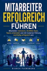 Mitarbeiter erfolgreich führen