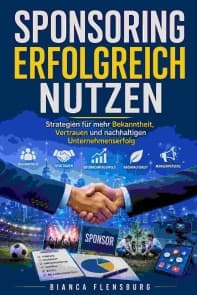 Sponsoring erfolgreich nutzen