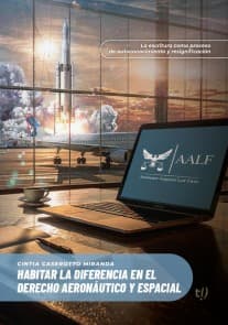 Habitar la diferencia en el derecho aeronáutico y espacial