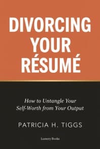 Divorcing Your Résumé