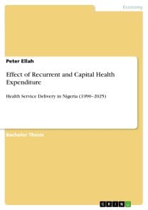Effect of Recurrent and Capital Health Expenditure