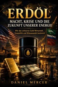Erdöl Macht, Krise und die Zukunft unserer Energie