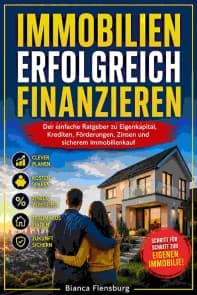 Immobilien erfolgreich finanzieren
