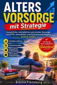 Altersvorsorge mit Strategie