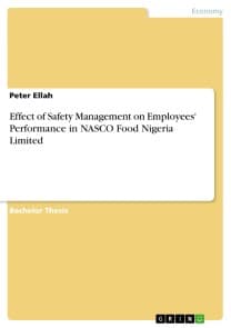 Effect of Safety Management on Employees' Performance in NASCO Food Nigeria Limited