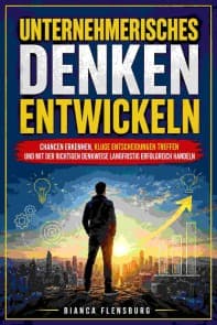 Unternehmerisches Denken entwickeln