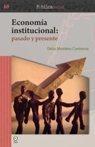 Economía institucional: pasado y presente