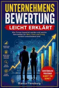 Unternehmensbewertung leicht erklärt