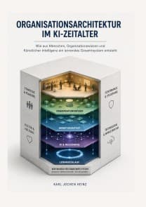 Organisationsarchitektur im KI-Zeitalter