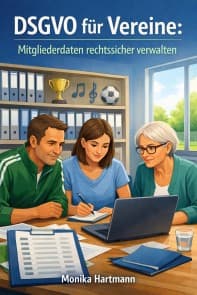 DSGVO für Vereine: Mitgliederdaten rechtssicher verwalten