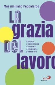 La grazia del lavoro