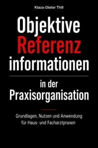 Objektive Referenzinformationen in der Praxisorganisation
