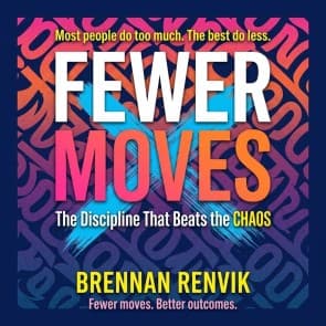 Fewer Moves