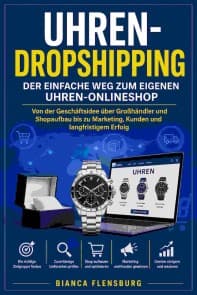 Uhren-Dropshipping: Der einfache Weg zum eigenen Uhren-Onlineshop