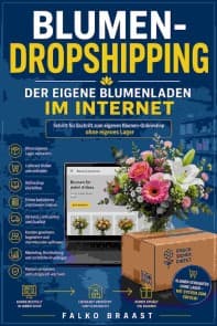 Blumen-Dropshipping: Der eigene Blumenladen im Internet