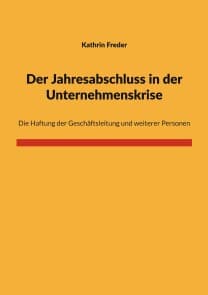 Der Jahresabschluss in der Unternehmenskrise
