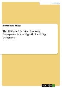 The K-Shaped Service Economy, Divergence in the High-Skill and Gig Workforce