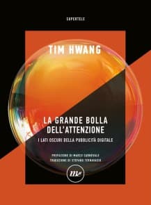 La grande bolla dell'attenzione