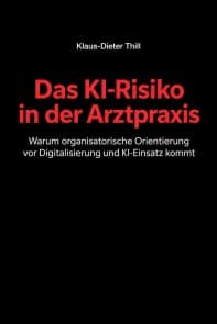 Das KI-Risiko in der Arztpraxis