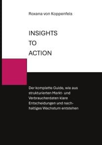 INSIGHTS TO ACTION