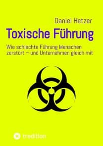 Toxische Führung