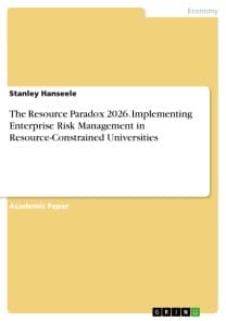The Resource Paradox 2026. Implementing Enterprise Risk Management in Resource-Constrained Universities