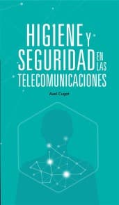 Higiene y seguridad en las telecomunicaciones