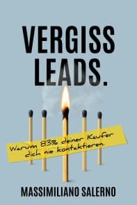 VERGISS LEADS.