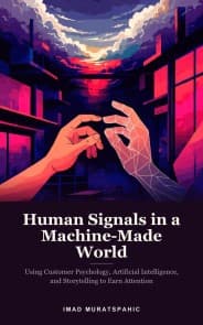 Human Signals in a Machine-Made World
