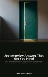 Job Interview Answers That Get You Hired