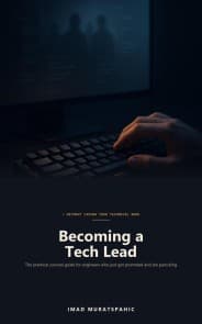 Becoming a Tech Lead Without Losing Your Technical Edge